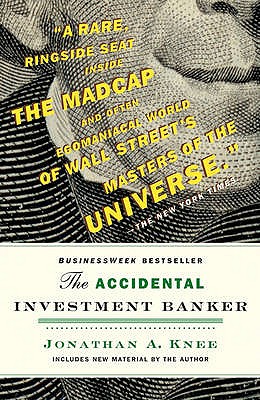 The Accidental Investment Banker