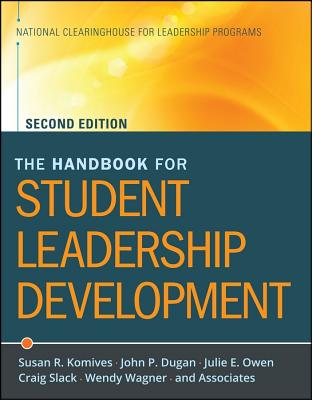 The Handbook for Student Leadership Development