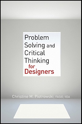 Problem Solving and Critical Thinking for Designers