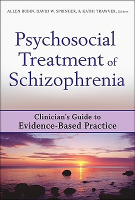Psychosocial Treatment of Schizophrenia