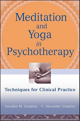 Meditation and Yoga in Psychotherapy