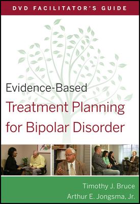 Evidence-Based Treatment Planning for Bipolar Disorder Facilitator's Guide