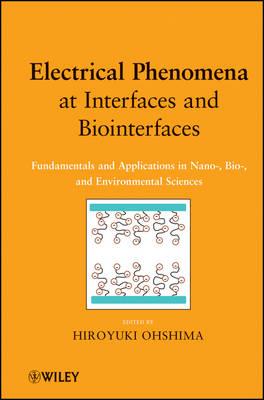 Electrical Phenomena at Interfaces and Biointerfaces