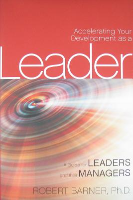 Accelerating Your Development as a Leader