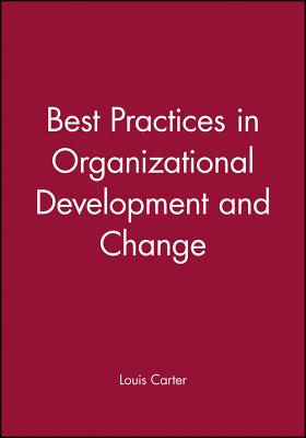 Best Practices in Organizational Development and Change