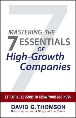 Mastering the 7 Essentials of High-Growth Companies