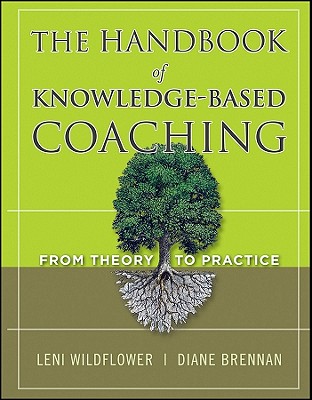 The Handbook of Knowledge-Based Coaching
