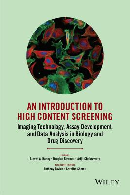 An Introduction To High Content Screening