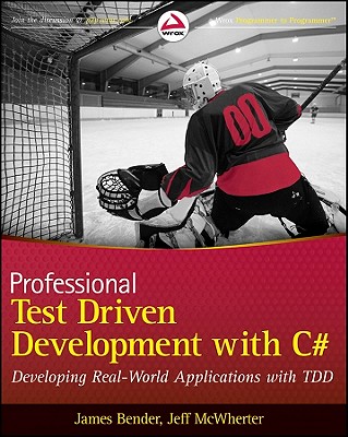 Professional Test Driven Development with C#