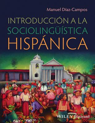 Introduccion a la sociolinguistica hispanica