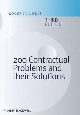 200 Contractual Problems and their Solutions