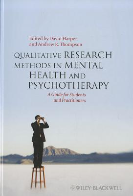 Qualitative Research Methods in Mental Health and Psychotherapy