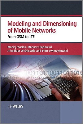 Modeling and Dimensioning of Mobile Wireless Networks