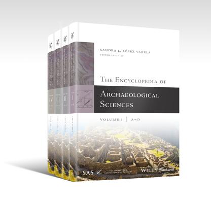 The Encyclopedia of Archaeological Sciences, 4 Volume Set