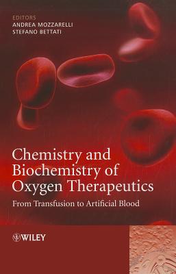 Chemistry and Biochemistry of Oxygen Therapeutics