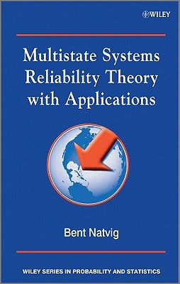 Multistate Systems Reliability Theory With Applications
