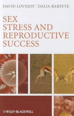 Sex, Stress and Reproductive Success