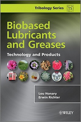 Biobased Lubricants and Greases