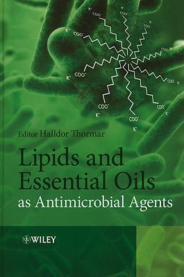 Lipids and Essential Oils as Antimicrobial Agents