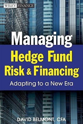 Managing Hedge Fund Risk and Financing