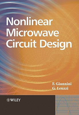 Nonlinear Microwave Circuit Design