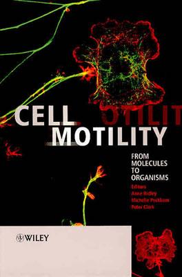 Cell Motility – From Molecules to Organisms