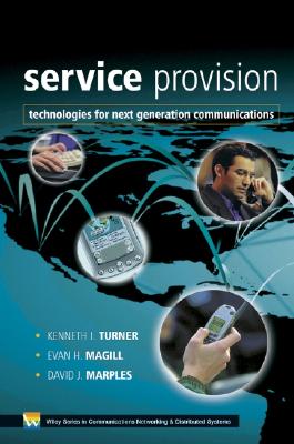 Service Provision – Technologies for Next Generation Communications
