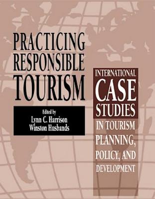 Practicing Responsible Tourism