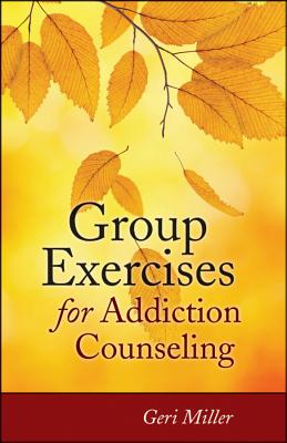 Group Exercises for Addiction Counseling