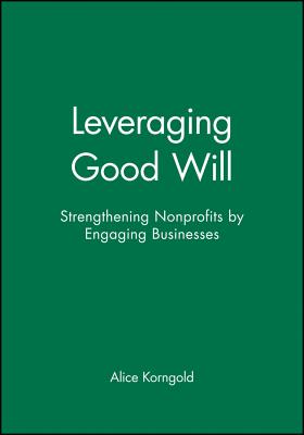 Leveraging Good Will