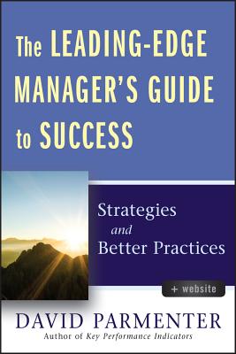 The Leading-Edge Manager's Guide to Success, with Website