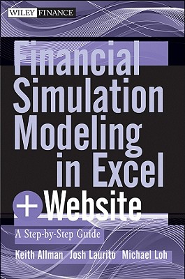 Financial Simulation Modeling in Excel, + Website