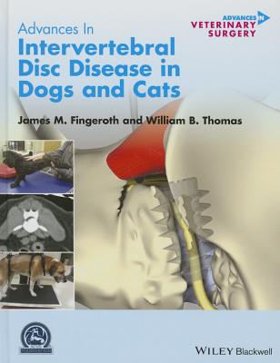 Advances in Intervertebral Disc Disease in Dogs and Cats