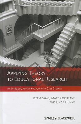 Applying Theory to Educational Research