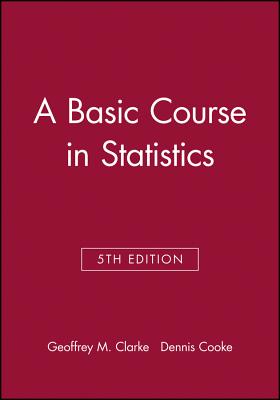 A Basic Course in Statistics