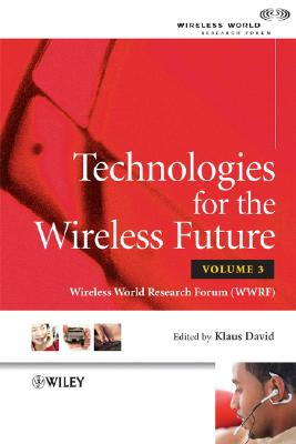 Technologies for the Wireless Future, Volume 3