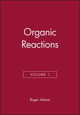 Organic Reactions, Volume 1