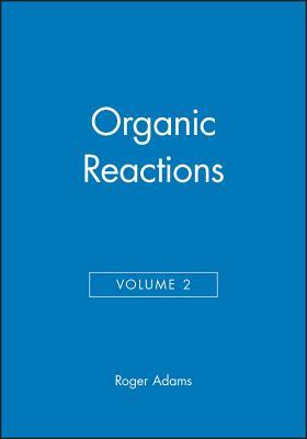 Organic Reactions, Volume 2