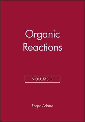 Organic Reactions, Volume 4