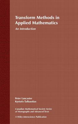 Transform Methods in Applied Mathematics