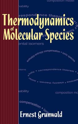 Thermodynamics of Molecular Species