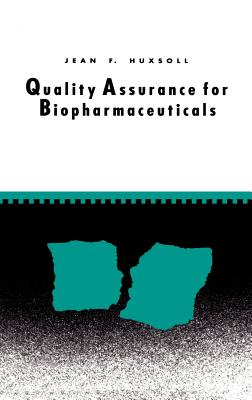 Quality Assurance for Biopharmaceuticals