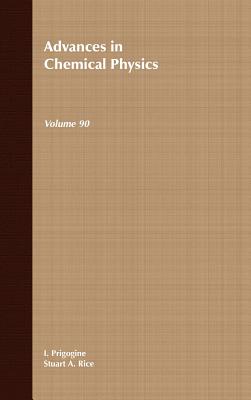 Advances in Chemical Physics, Volume 90