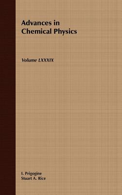 Advances in Chemical Physics, Volume 89