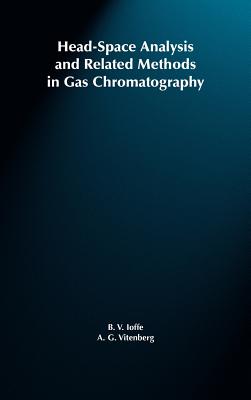 Head-Space Analysis and Related Methods in Gas Chromatography