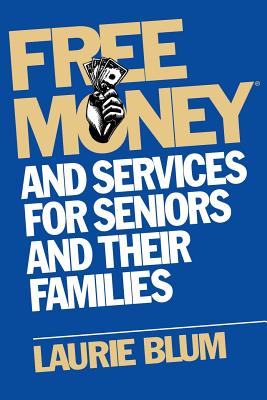 Free Money and Services for Seniors and Their Families