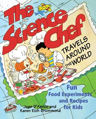 The Science Chef Travels Around the World