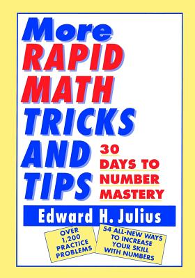 More Rapid Math: Tricks and Tips