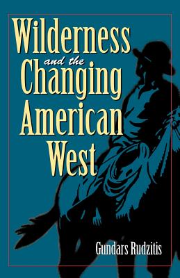 Wilderness and the Changing American West