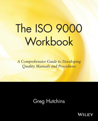 The ISO 9000 Workbook